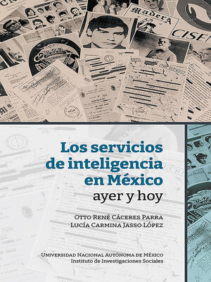 cover image of Los servicios de inteligencia en México, ayer y hoy
